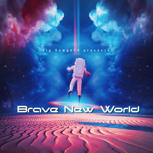 Brave New World (Explicit)