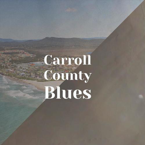 Carroll County Blues