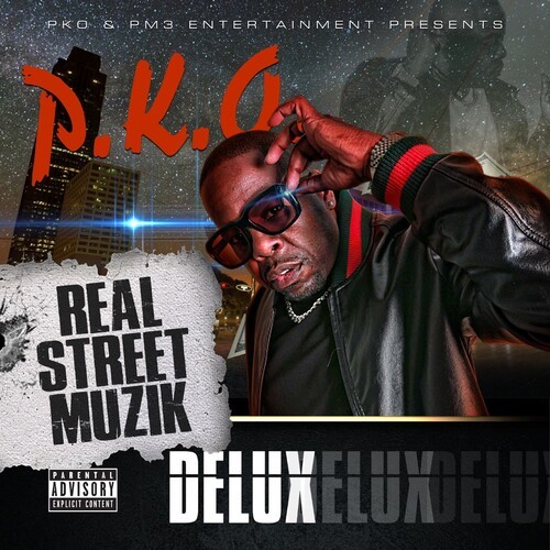 Real Street Muzik (Delux) [Explicit]