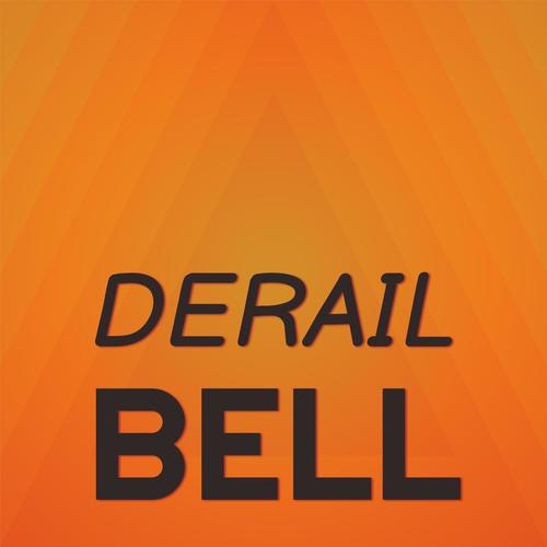 Derail Bell