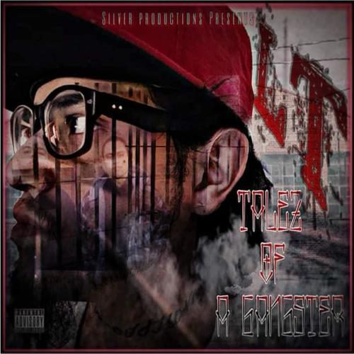 Talez of a Gangster (Explicit)