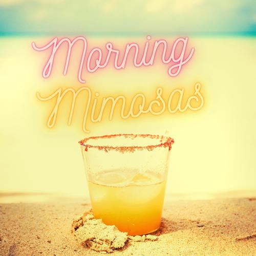 Morning Mimosas (Explicit)