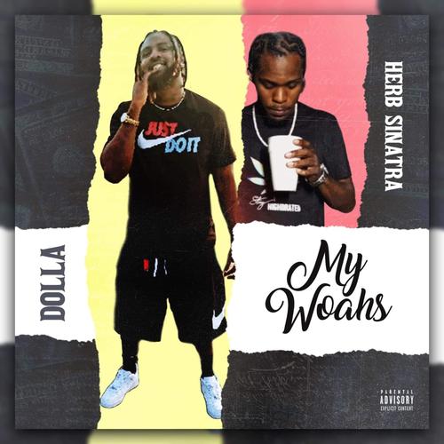 My Woahs (Explicit)