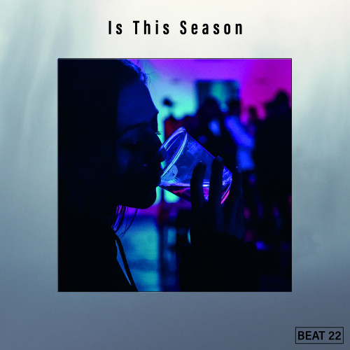 Is This Season Beat 22