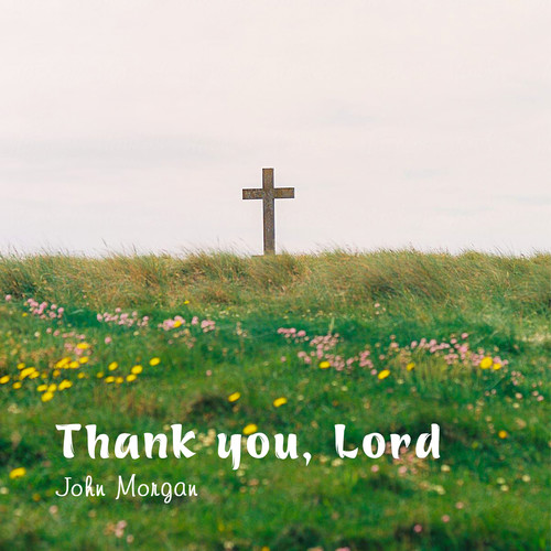 Thank you, Lord