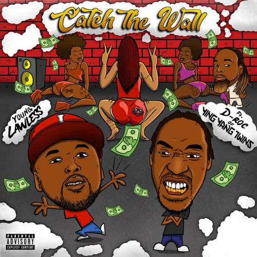 Catch the Wall (Explicit)