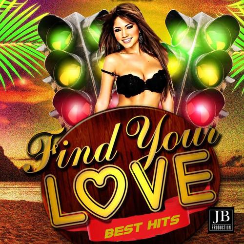 Find Your Love (Best Hits)