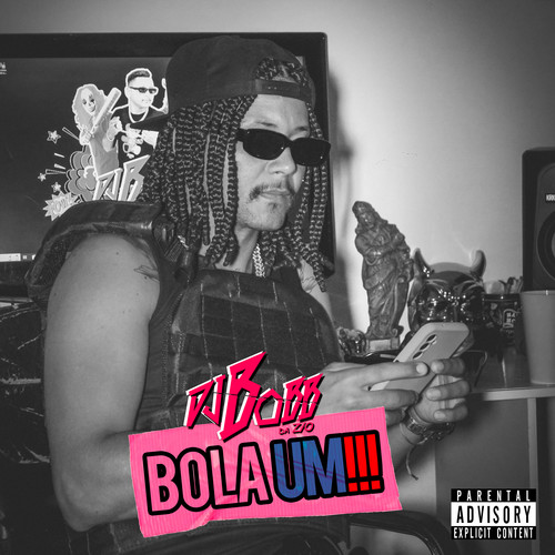 BOLA UM (Explicit)