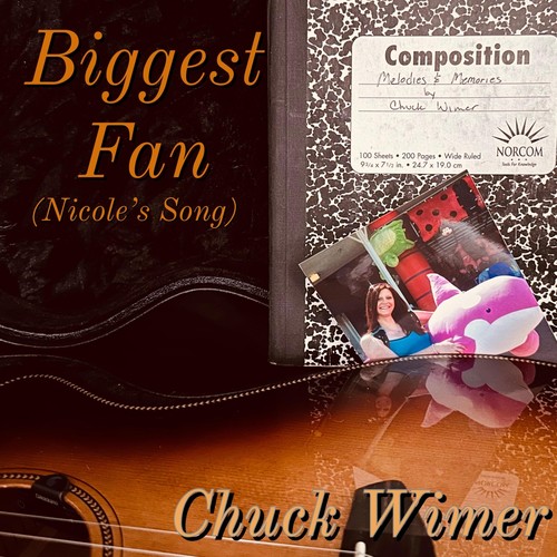 Biggest Fan (Nicole's Song)