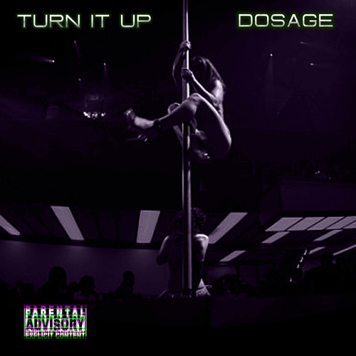 TURN IT UP (Explicit)