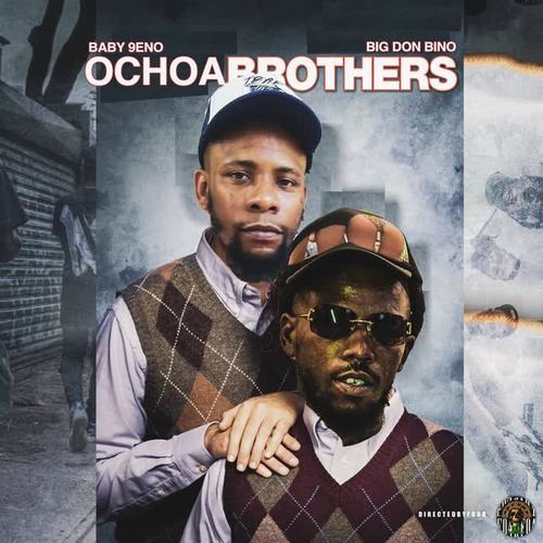 Ochoa Brothers (Explicit)