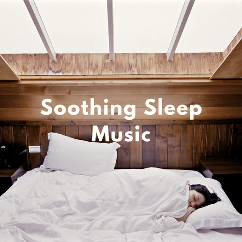 Soothing Sleep Music