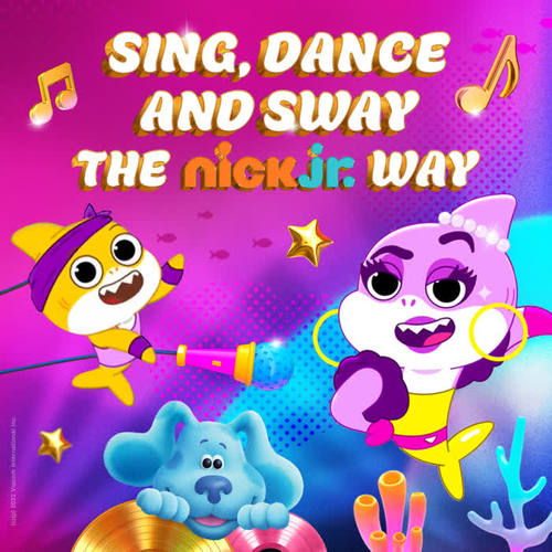 Sing, Dance and Sway the Nick Jr. Way