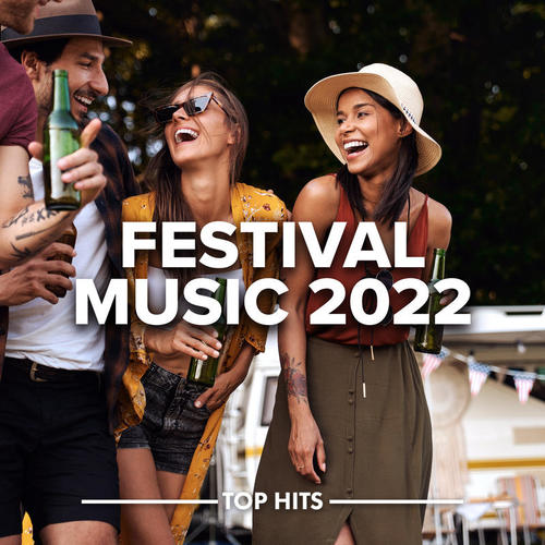 Festival Music 2022 (Explicit)