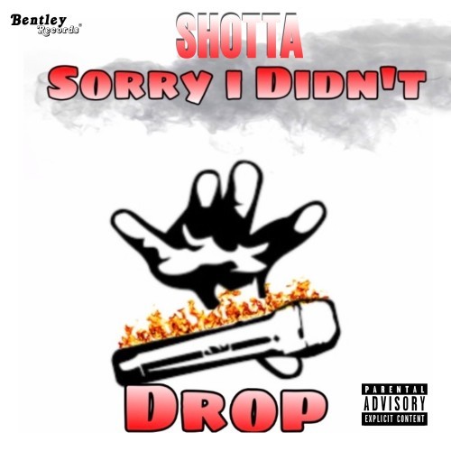 Sorry I Didn't Drop (Explicit)