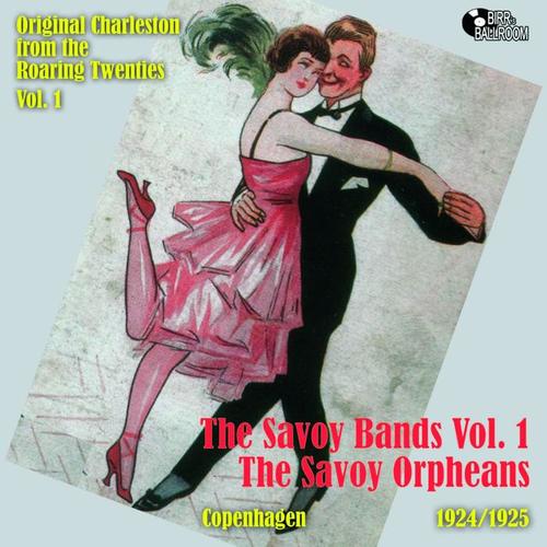 The Savoy Bands Vol. 1 - The Savoy Orpheans