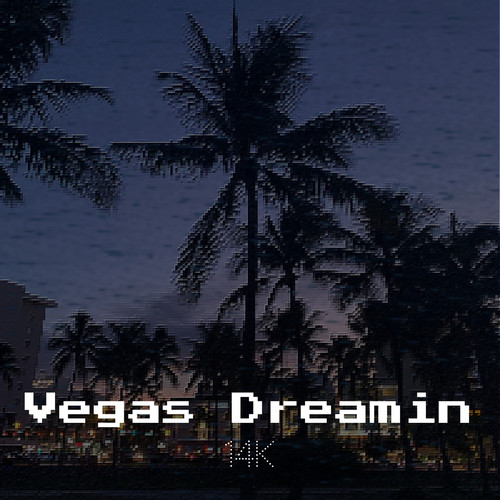 Vegas Dreamin (Explicit)