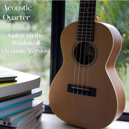 Guitar on the Windowsill (Acoustic Version)