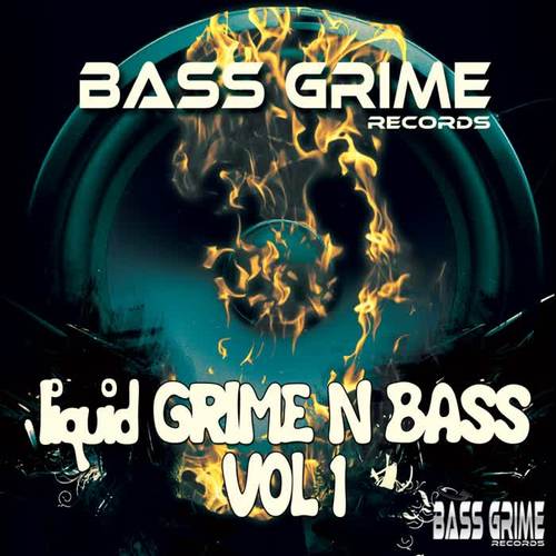 Liquid Grime N Bass Vol 1