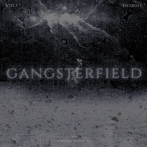 GANGSTERFIELD, Vol. 1 (Explicit)