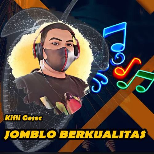 Jomblo Berkualitas (Remix)
