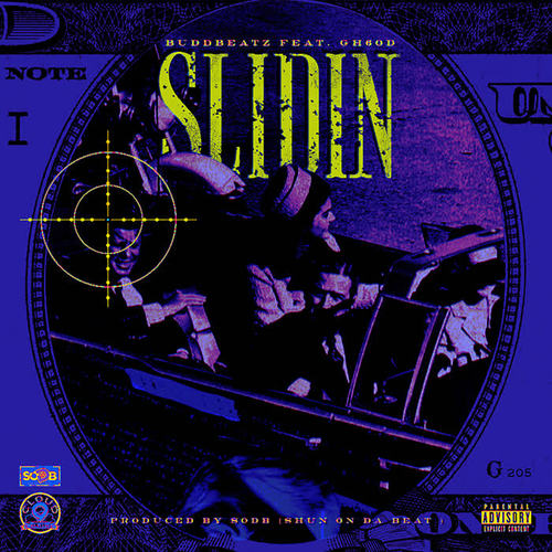 Slidin' (feat. G-H60d) [Explicit]