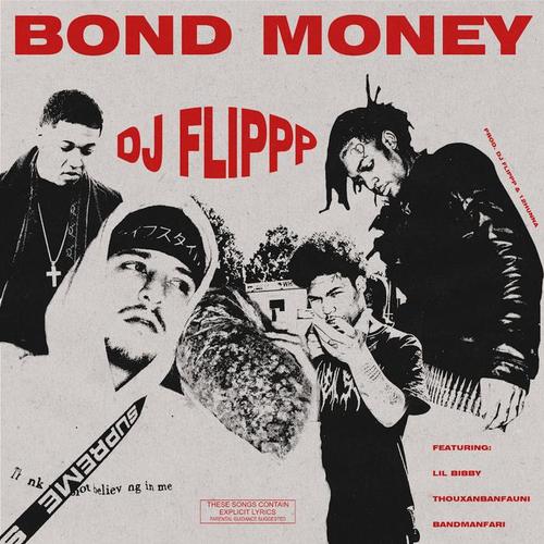 Bond Money (feat. Lil Bibby, Thouxanbanfauni, Bandmanfari) [Explicit]