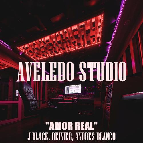 Amor Real (feat. J Black, Reinier & Andres Blanco)