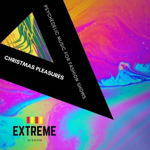 Christmas Pleasures: Psychedelic Music for Fashion Shows