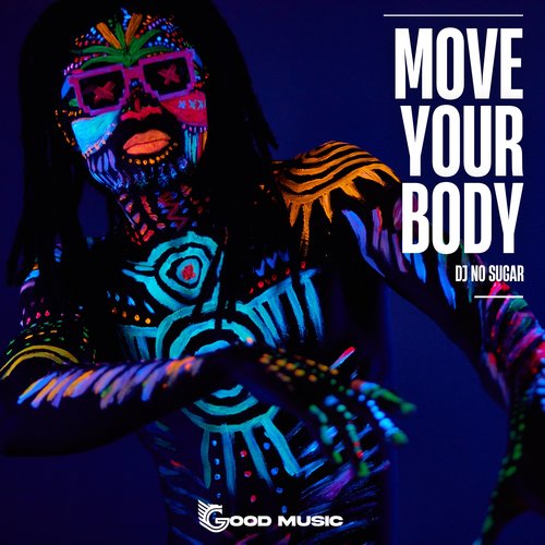 Move your body