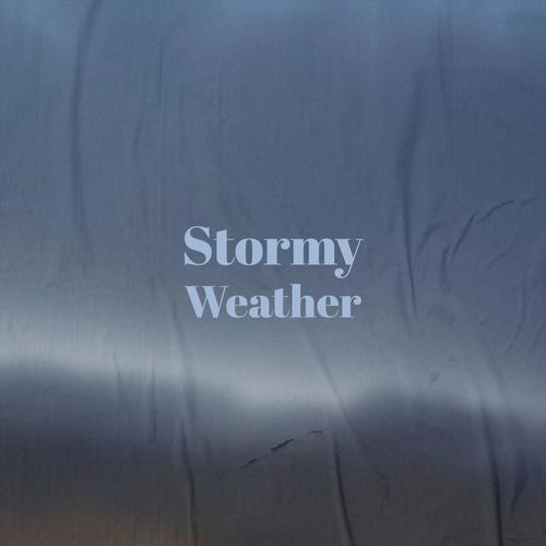 Stormy Weather