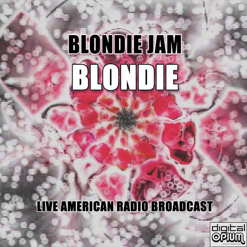 Blondie Jam (Live)