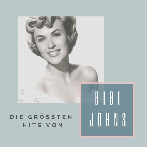 Die größten Hits von Bibi Johns