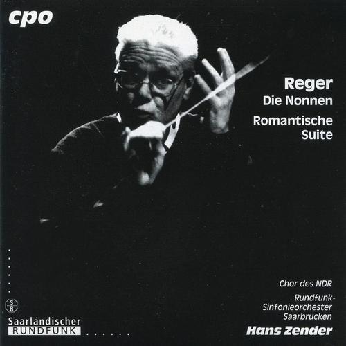 Reger: Die Nonnen - Eine romantische Suite