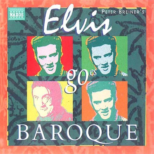 Elvis Goes Baroque