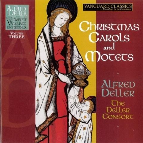 The Complete Vanguard Recordings, Volume 3: Christmas Carols and Motets