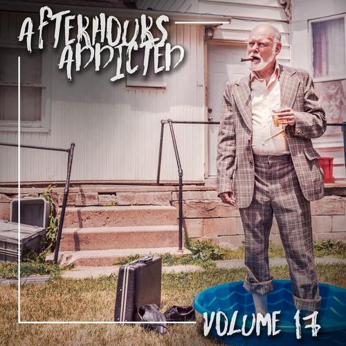 Afterhours Addicted, Vol. 17