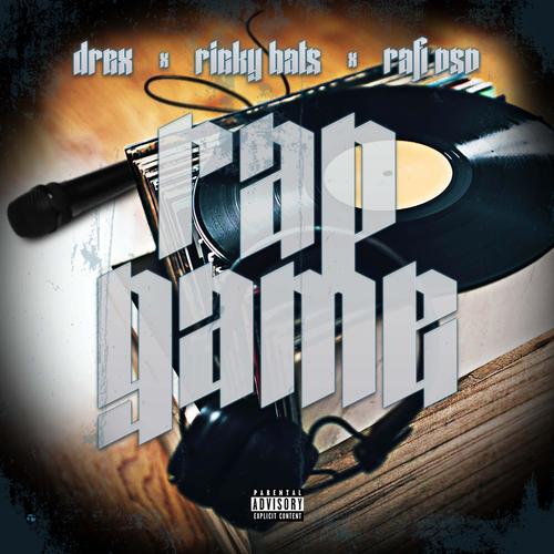 RAP GAME (feat. RICKY BATS & RAFI OSO) [Explicit]