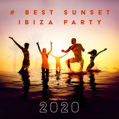 # Best Sunset Ibiza Party 2020