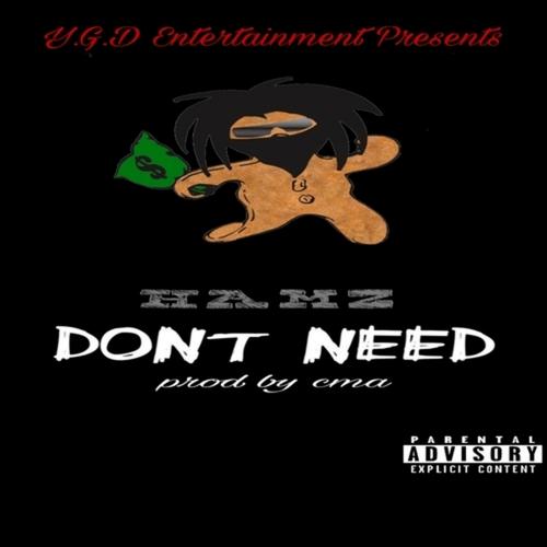 Dont Need (Explicit)