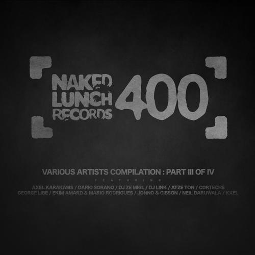 NAKED LUNCH 400 - Part III of IV