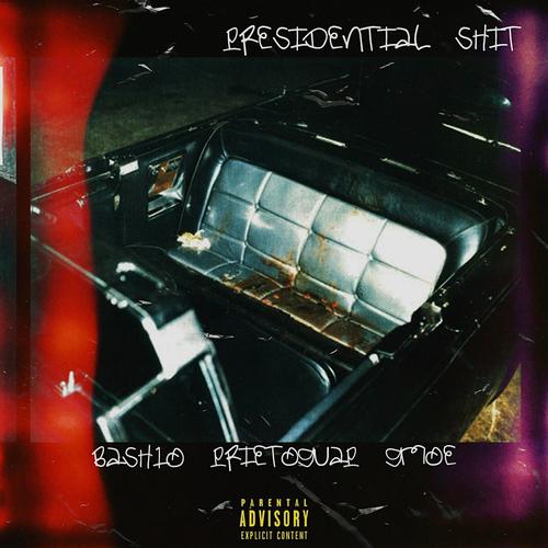 Presidential Shit (feat. Gmoe & PrietoGuap) [Explicit]