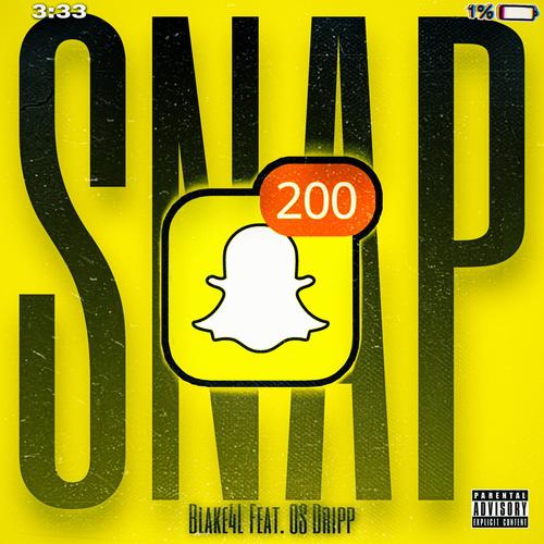 Snap (feat. OS Dripp) [Explicit]