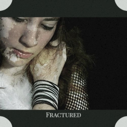 Fractured