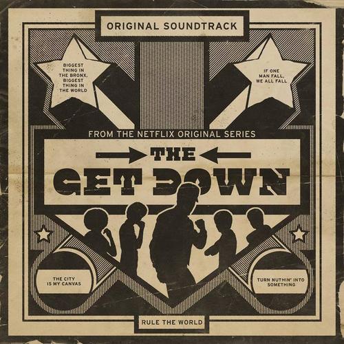 The Get Down: Original Soundtrack From The Netflix Original Series (Explicit)