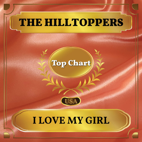 I Love My Girl (Billboard Hot 100 - No 75)