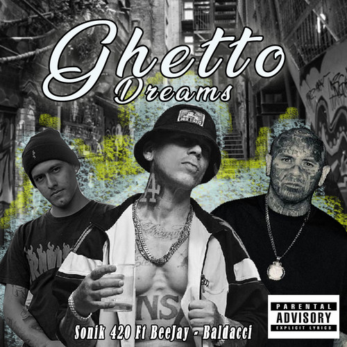 Ghetto Dreams (Explicit)