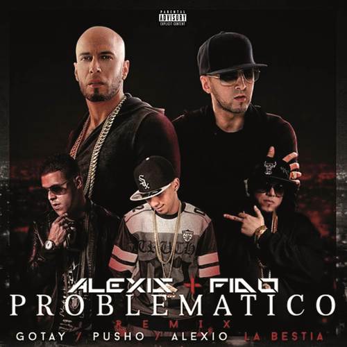 Problematico (Remix) [Explicit]