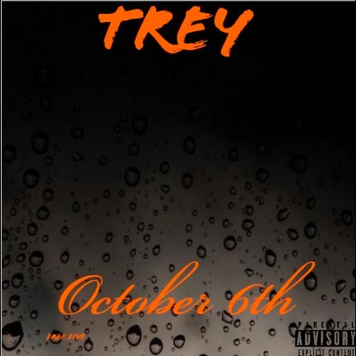 October Sixth (Explicit)