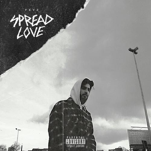 Spread Love (Explicit)